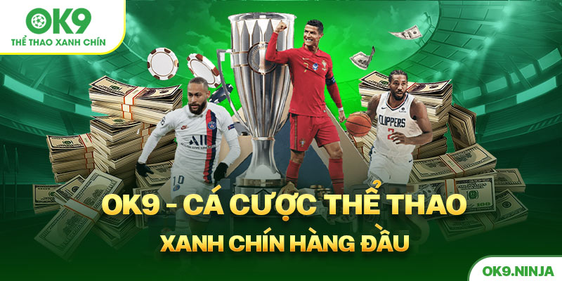 Cá Cược Thể Thao Xanh Chín Đẳng Cấp